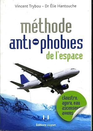 Bild des Verkufers fr METHODE ANTI-PHOBIE DE L'ESPACE zum Verkauf von Le-Livre