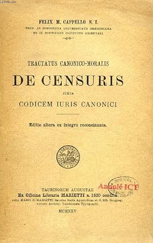 Immagine del venditore per TRACTATUS CANONICO-MORALIS DE CENSURIS IUXTA CODICEM IURIS CANONICI venduto da Le-Livre