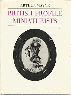 Imagen del vendedor de British Profile Miniaturists a la venta por The Book Junction