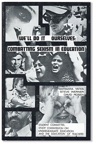 Bild des Verkufers fr We'll Do It Ourselves: Combatting Sexism in Education zum Verkauf von Lorne Bair Rare Books, ABAA