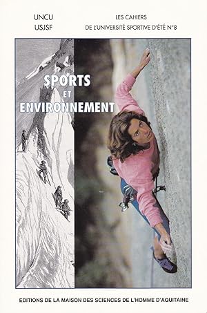 Bild des Verkufers fr Sports et environnement - La montagne, les hommes et leurs reliefs zum Verkauf von Pare Yannick