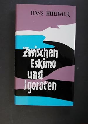 Seller image for Zwischen Eskimo und Igoroten for sale by Antiquariat Strter
