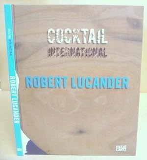 Cocktail International - Robert Lucander