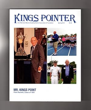 Kings Pointer - Spring, 2015. United States Merchant Marine Academy Alumni Publication