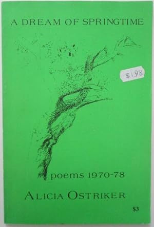 Bild des Verkufers fr A Dream of Springtime. Poems 1970-78 zum Verkauf von Mare Booksellers ABAA, IOBA