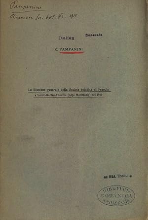 Seller image for La Riunione generale dlla Societ botanica di Francia a Saint-Martin-Vsuble (Alpi Marittime) nel 1910. for sale by Antiquariat Bookfarm