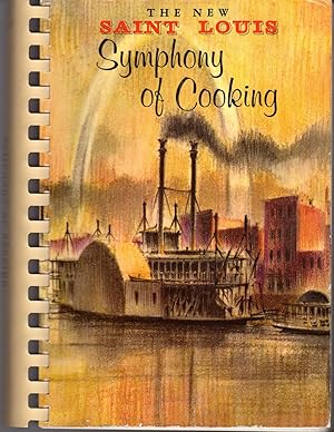 Seller image for The New Saint Louis Symphony of Cooking for sale by Dorley House Books, Inc.