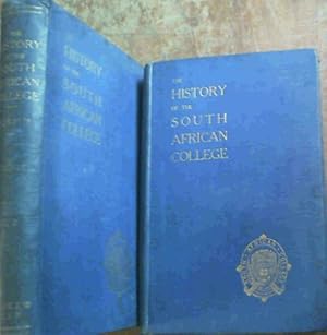 Image du vendeur pour The History of the South African College 1829 - 1918 - 2 Volumes mis en vente par Chapter 1