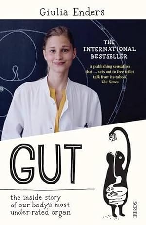 Imagen del vendedor de Gut: the inside story of our body's most under-rated organ (Paperback) a la venta por AussieBookSeller