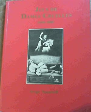 Seller image for Jeux de Dames Cruelles 1850 - 1960 for sale by Chapter 1