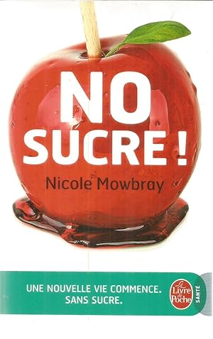 No sucre! - Une nouvelle vie commence. Sans sucre.