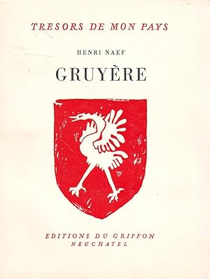 Imagen del vendedor de Grevre ou Gruyre; Un comt, une province. a la venta por Le Petit Livraire