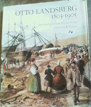 Bild des Verkufers fr Otto Landsberg 1803-1905 : 19th Century South African Artist zum Verkauf von Chapter 1