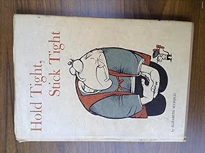 Seller image for Hold Tight, Stick Tight for sale by Halper's Books