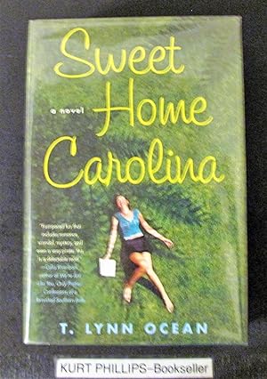 Sweet Home Carolina: A Novel (Signed Copy)