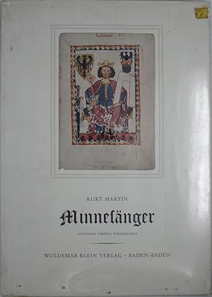 Minnesanger: Achtzehn Farbige Wiedergaben aus der Manessischen Liederhandschrift