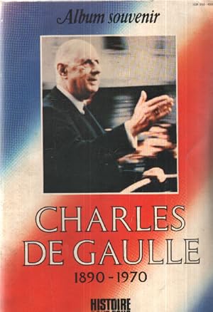 Charles De Gaulle - 1890 1970 - Album Souvenir