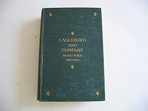 Cagliostro and Company. A Sequel to the story of the diamond necklace. Translated by George Maidm...