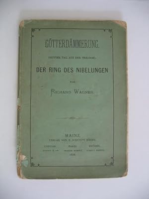 Götterdämmerung. Dritter Tag aus der Trilogie: Der Ring des Nibelungen. - Textheft.