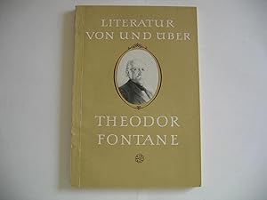 Literatur von und über Theodor Fontane. 2., bedeutend vermehrte Auflage.