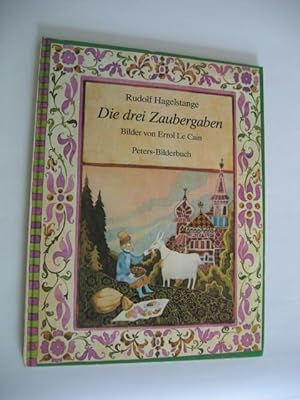 Die drei Zaubergaben oder Der arme und der reiche Iwan. Bilder von Errol Le Cain.