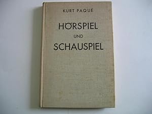 Hörspiel und Schauspiel. Eine Dramaturgie.