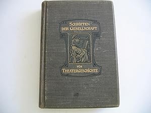 Christian Heinrich Schmids Chronologie des deutschen Theaters. Neu herausgegeben von Paul Legband