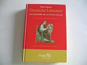 Deutsche Literatur vom Mittelalter bis zur Frühen Neuzeit. Eine Sozial- und Kulturgeschichte
