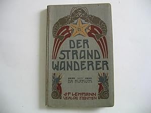 Der Strandwanderer. Die wichtigsten Strandpflanzen, Meeresalgen und Seetiere der Nord- und Ostsee...