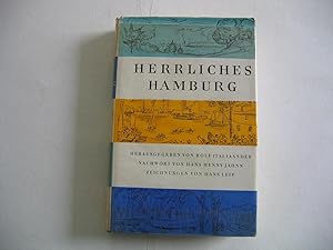 Herrliches Hamburg. Nachwort von H. H. Jahnn. Zeichnungen von Hans Leip.