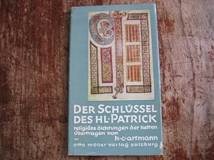 Der Schlüssel des Heiligen Patrick religiöse dichtungen der kelten ausgewählt und übertragen von ...