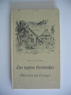 Der tapfere Kernbeißer. Märchen um Triangel.