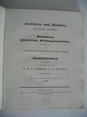 Ansichten und Baurisse der neuen Gebäude für Hamburgs öffentliche Bildungsanstalten, kurz beschri...