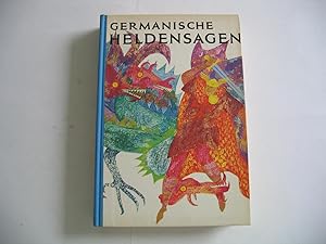 Germanische Heldensagen erzählt von Eugen Heberle. Zeichnungen von Lesli Gil