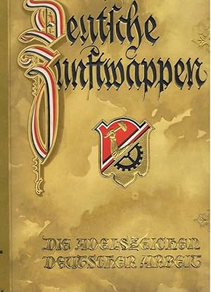 Bild des Verkufers fr Deutsche Zunftwappen. Allen Sultan Rauchern gewidmet. Adelszeichen deutscher Arbeit. Komplett. o.J. zum Verkauf von Buecherstube Eilert, Versandantiquariat