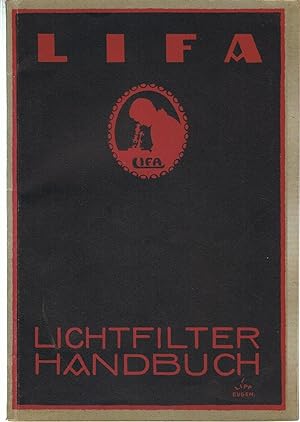 Seller image for Lifa. Lichtfilter-Handbuch. 1922 for sale by Buecherstube Eilert, Versandantiquariat