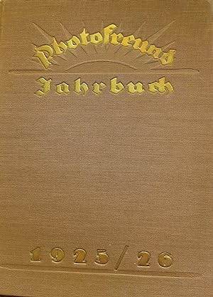 Bild des Verkufers fr Photofreund Jahrbuch 1925 / 26. 1926 zum Verkauf von Buecherstube Eilert, Versandantiquariat