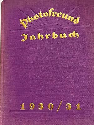 Bild des Verkufers fr Photofreund Jahrbuch 1930 / 31. 1931 zum Verkauf von Buecherstube Eilert, Versandantiquariat