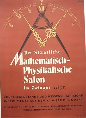 Der Staatliche Mathematisch - Physikalische Salon im Zwinger zeigt : Kunstgegenstände und wissens...