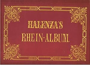 Rhein Album. Halenza s. Rheinisches Album. 22 Stahlstiche ( mit Heidelberg Panorama) um 1900