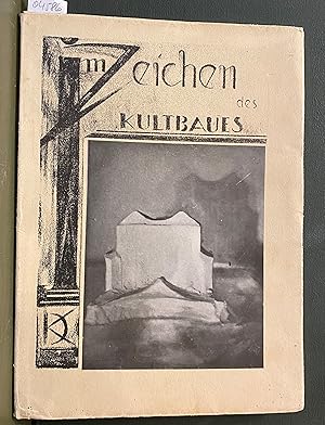 Seller image for Im Zeichen des Kultbaues. 1932 for sale by Buecherstube Eilert, Versandantiquariat