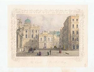 Wien, Die Hof Burg. kolorierter. Stahlstich, deutsch, englisch beschriftet.