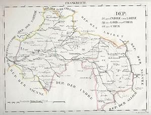 Frankreich - Departements Karte von der Indre, Loire, Cher, grenzkol. Kupferstich, ( Schlieben, A...