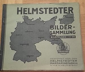 Helmstedter Bilder - Sammlung. Bildfolgen : 11- 20. Gewidmet von der Helmstedter Margarinefabrik ...