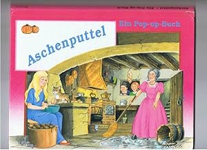 Aschenputtel. Pop - up - Buch. Klappbilderbuch.