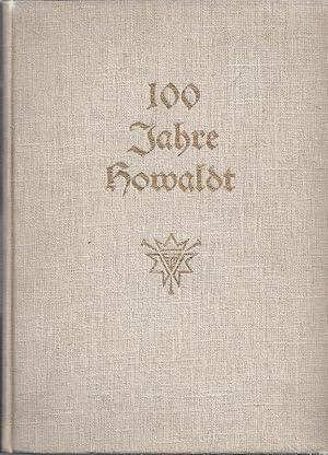 Seller image for 100 Jahre Howaldt.Howaldtswerke A.G. 1938 for sale by Buecherstube Eilert, Versandantiquariat