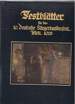 Zehntes (10. ) Deutsches Sängerbundfest. Wien. Offizielles Erinnerungsalbum.