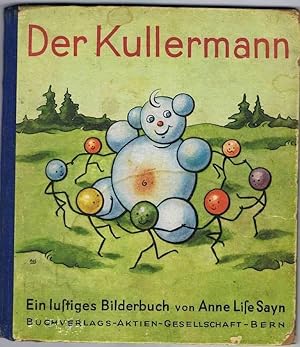 Der Kullermann. Ein lustiges Kinderbuch. ( wohl sehr selten ) 1920