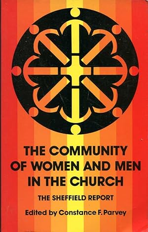 Image du vendeur pour Community of Women and Men in the Church : Sheffield Report mis en vente par Pendleburys - the bookshop in the hills