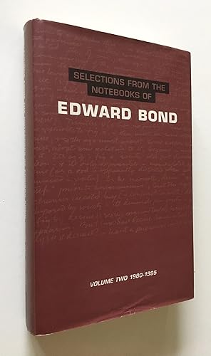 Bild des Verkufers fr Selections from the Notebooks of Edward Bond (Volume 2 1980 - 1995) zum Verkauf von Time Traveler Books